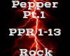 Pepper Pt.1 -Rock-