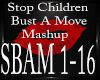 Stop Children Bust A  Mo