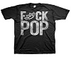 F#ck POP Tshirt