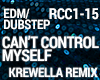 Krewella - Can't Control