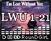 ♬𝐑 Lost Without You