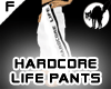 Hardcore Life White (F)