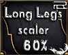 |RZ| Long Legs Scale 60%