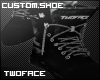 TW0FACE custom Shoe