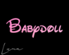 Babydoll | Pink
