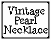 Vintage Pearl Necklace