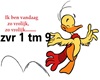 ben vandaag zo vrolijk