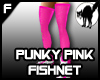 Punky Pink Fishnet F