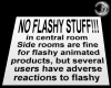 No Flashy Sign
