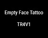 *K*empty face tattoo