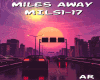 Miles Away, Trance
