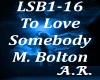 To Love Sombody,M.BOLTON