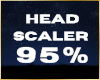 %95 Head Scaler F&M