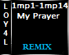 My Prayer Remix
