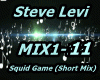 Steve Levi - Squid Game