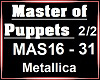 Master of Puppets 2/2