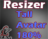 Avatar Resize Tall 180%