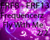 Frequencerz Fly With Me2