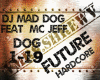 Dj Mad Dog-Future