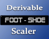Foot  - Shoes Scaler