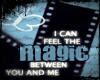 MagicBT you and me