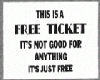 free ticket