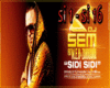 Sidi Sidi ( Dj Sem )