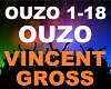Vincent Gross - Ouzo