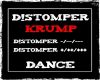 d!STOMPER DANCE