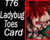T76-Ladybug Toes Card