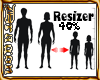 *ED* Scaler Resizer 40%