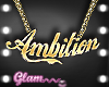 .G> Custom --Ambition