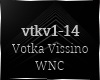 ○ Votka Vissino