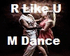 D Like U + M Dance