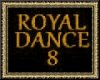 Royal Dance 8