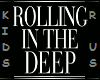 Rollin in the Deep S&D
