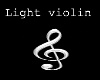 Light Violin