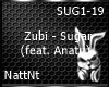 Zubi - Sugar(feat.Anat)