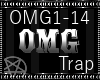 !TX - OMG Trap