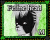 Feline *M* Head