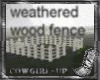 Weathered Fence
