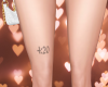 !L Tattoo legs 4:20
