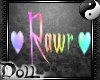 {D} Rainbow Rawr Sign