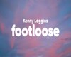 Footloose Kenny Loggins