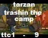 tarzan trashin the camp