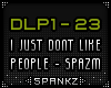 DLP - I Just Dont Like