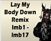 lay my body down remix