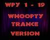WHOOPTY TRANCE VERSION