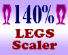 Legs Resizer 140%
