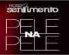 [VL]Pele na Pele